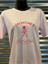 Galentine's Tee ~ A Trendy Original