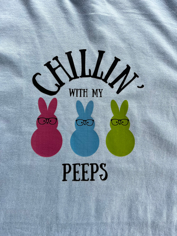 Chillin Peeps Tee ~ A Trendy Original