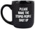 Stupid People Mug