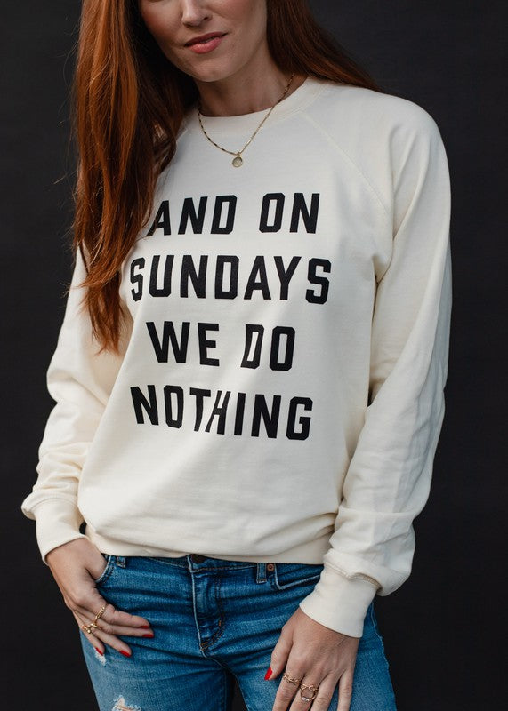 Sundays Sweatshirt