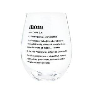 Mom Wine Glass